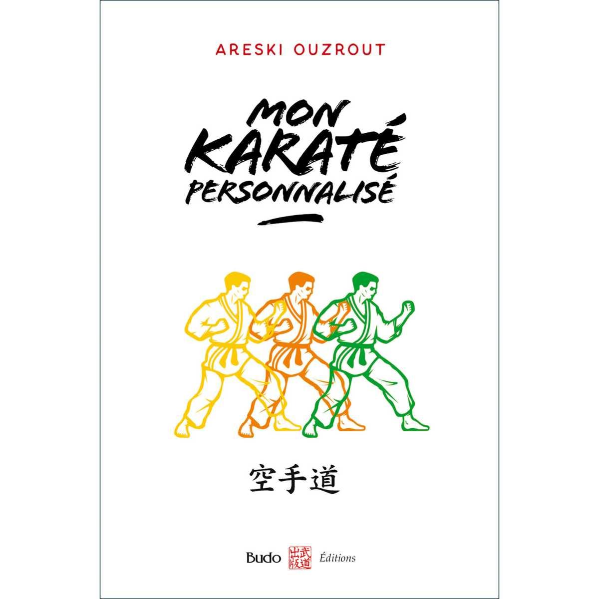 Mon Karate personnalisé - Budo Editions